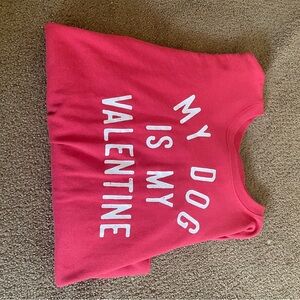 Women's Pink 'My Dog is My Valentine' Sweatshirt